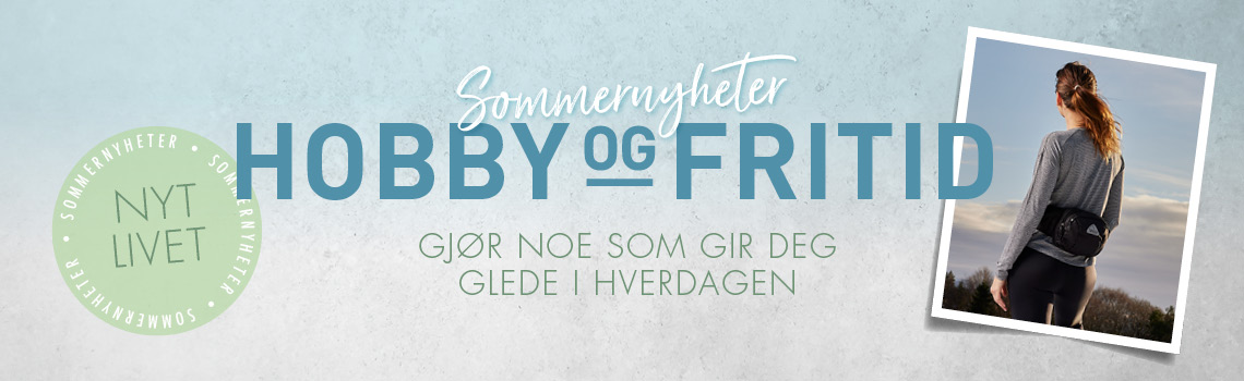 Hobby og fritid Hobby og fritid
