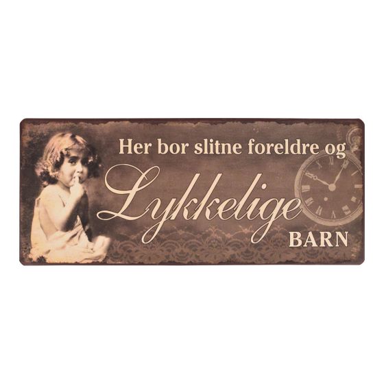 Skilt Her bor slitne original