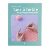 Lær å hekle - en nybegynnerguide