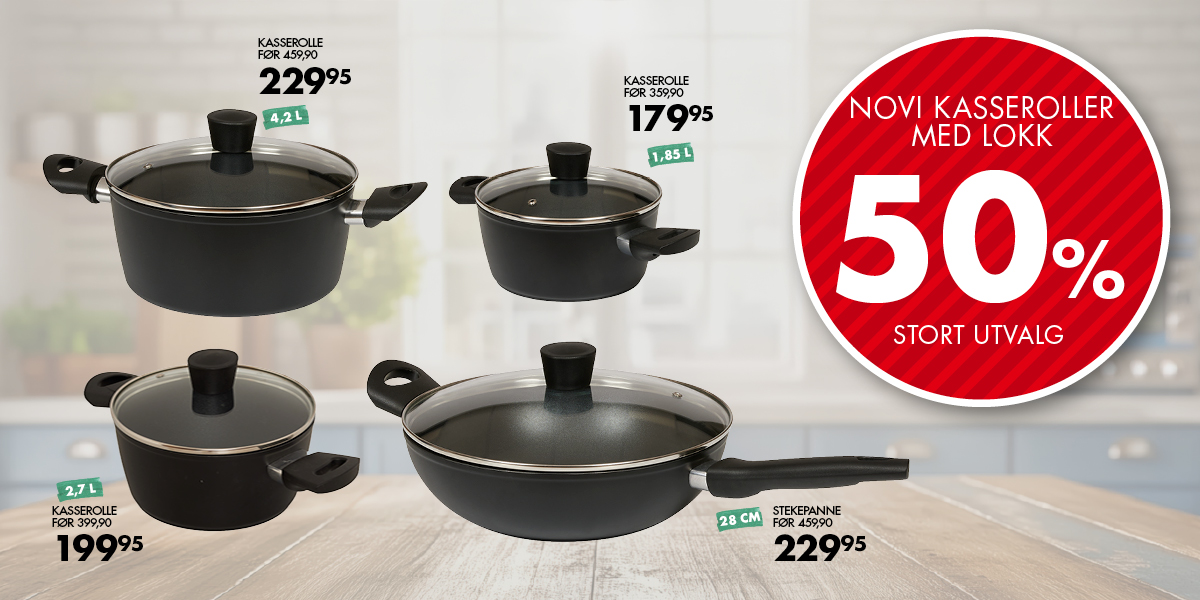 Novi kasseroller og stekepanner -50%