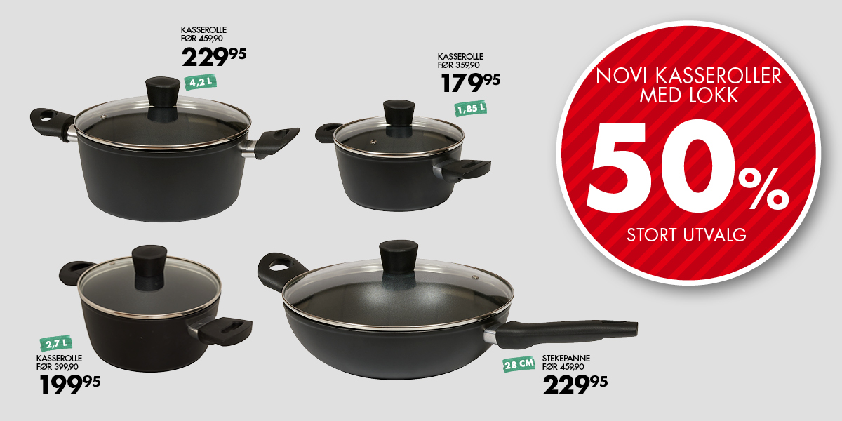 Novi kasseroller og stekepanner -50%